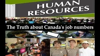 The Truth about Canada's job numbers