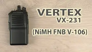 Распаковка VX-231 (400-470 МГц) + АКБ NiMH FNB V-106