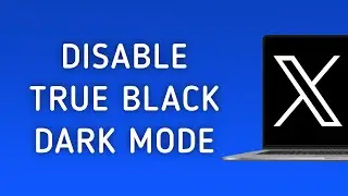 How To Disable True Black Dark Mode On X (Twitter) On PC