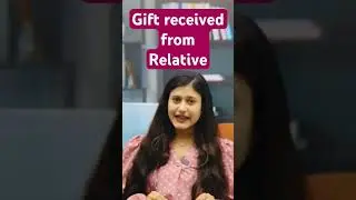 Relative को Gift देते या लेते time क्या बातें ध्यान रखनी चाहिए | #gift #tax #taxplanning
