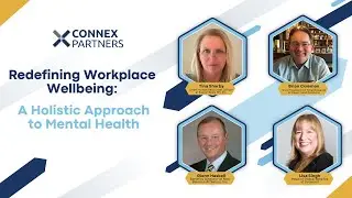 PANEL: Redefining Workplace Wellbeing: A Holistic Approach to Mental Health