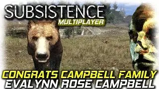 Congrats Campbell Family! | Subsistence Multiplayer Gameplay | Live Stream | EP10
