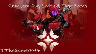 Destiny Crimson Day (Limited Event) Bounties,Emotes,Shaders and Emblem|Tower Walk