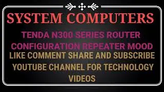 TENDA ROUTER N300 ,N301 UNIVERSAL REPEATER MOOD CONGRATULATIONS