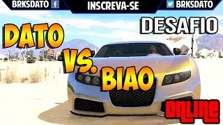 GTA V ONLINE - DESAFIO DE YOUTUBERs - DATO Vs. BIAO - ROUND 2 - GTA 5 ONLINE