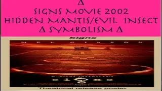∆ SIGNS ∆ BUG MANTIS ALIEN SECRET SCARY PARTY REVEAL SCENE FULL VIDEO  JULY 12 BUG PART WOW INT