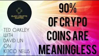 90% OF COINS ARE MEANINGLESS! VALUE EXPERT TED OAKLEY SPEAKING WITH DAVID LIN ON KITCO NEWS