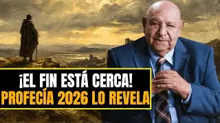 Alejandro Bullon PREDICAS | Profec&iacute;a 2026: &iexcl;El Mundo Avanza Hacia el Fin de los Tiempos!