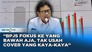 Menkes Jawab Soal BPJS Kesehatan Cover Warga Menengah ke Atas
