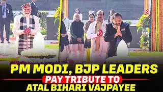LIVE: PM Modi, BJP Leaders pay tribute to former PM Atal Bihari Vajpayee on his birth Anniversary