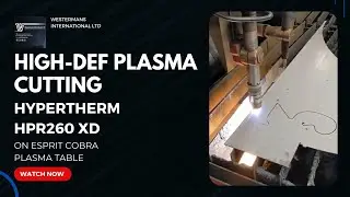 Mechanised Plasma and Gas Cutting with Esprit Cobra and Hypertherm HPR 260XD High Def System