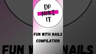 DPNI: FUN WITH NAILS #5 PREMIERE FEB. 4, 2025