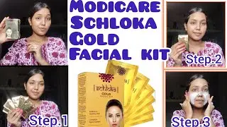 Modicare schloka gold facial kit #modicare #goldfacialkit #fecialathome #schlokagoldfacialkitreview