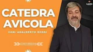 C&aacute;tedra Av&iacute;cola (23/10/2025) &ndash; Adalberto Rossi