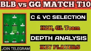 BLB vs GG Dream11 Prediction | BLB vs GG  Dream11 Team | BLB vs GG Dream11 Team Prediction