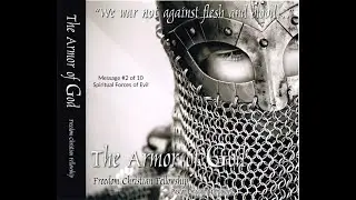 The Armor of God Message #2, 