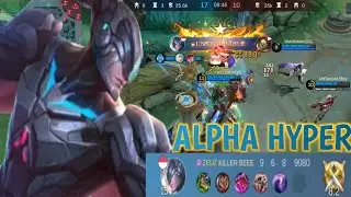 Alpha Hyper OP di M6! Alpha meta di m6! gameplay alpha hyper! build & emblem meta 2024 mobile lagend