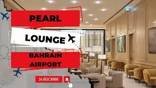 Pearl Lounge, Bahrain International Airport ✈️✈️ #malayalam