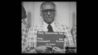 &ldquo;Tony Giacalone rap&rdquo; Produced by profound79