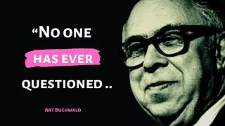 Prime Excerpt From Art Buchwald | American humorist best known for his column in The Washington Post