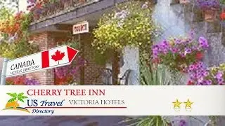 Cherry Tree Inn - Victoria Hotels, Canada