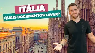 Documentos para viajar &agrave; IT&Aacute;LIA! Passaporte? Visto? Quanto dinheiro preciso comprovar?