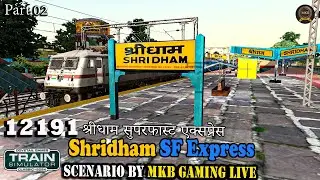 New Scenario |12191/Shridham SF Express | #wap7 #icfcoaches #wap7 #expresstrain #railworks
