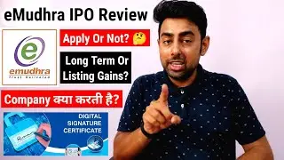 eMudhra Limited IPO Review | Apply Or Not? | Jayesh Khatri