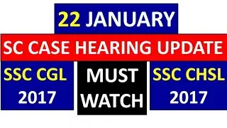 ssc cgl 2017 supreme court case | ssc cgl today court case update | ssc latest news |