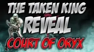 Destiny - Taken King Court of Oryx Release Trailer