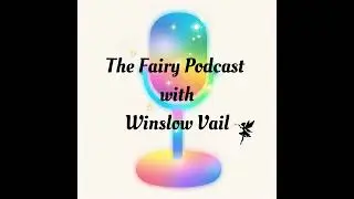 Episode 6: Your Sensitive Heart Is a Gift: Conversations with Fairies, Animals, and the Magical W...