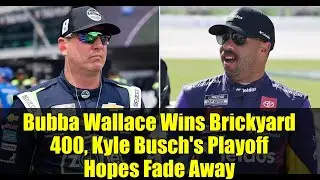 Bubba Wallace Wins Brickyard 400, Kyle Busch's Playoff Hopes Fade Away