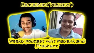 #12 Console.log('podcast') - Frontend v/s Backend, Search Algo, Backend !!