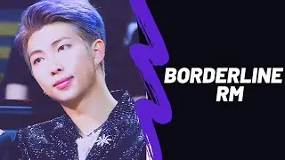 Kim Namjoon  ● 『Borderline』