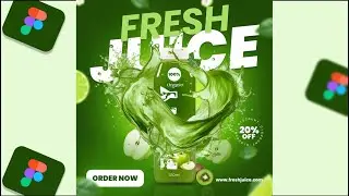 Fresh Juice Poster Design in Figma | Product Advertising Poster Design in Figma.
