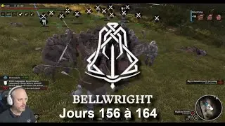 Bellwright Let's play complet Fr Jour 156 &agrave; 164 !