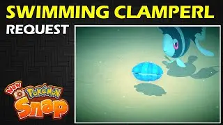 Swimming Clamperl: 4 Star Request | New Pokemon Snap Guide & Walkthrough