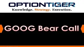 GOOG Bear Call by Options Trading Expert Hari Swaminathan