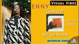 ENNY - Charge It | Lyrics Video | We Go Again | 2023 | (44)