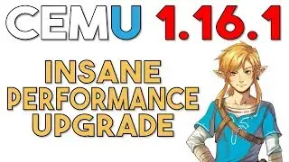 Cemu 1.16.1 | An INSANE Vulkan Performance Upgrade | 25-50% Faster