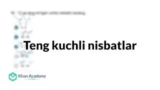 Teng kuchli nisbatlar | Nisbatlar, darajalar, proporsiyalar | Boshlangʻich algebra