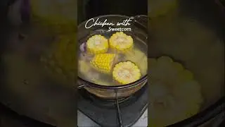 CHICKEN WITH SWEETCORN #food #corn #sweetcorn #chickenrecipe #fyp #highlights #spicy