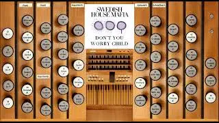 Don't You Worry Child (Swedish House Mafia)&mdash;Organ Cover