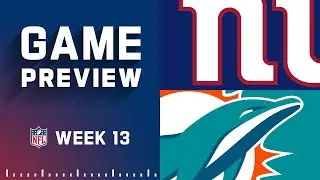 New York Giants vs. Miami Dolphins | Week 13 NFL Game Preview