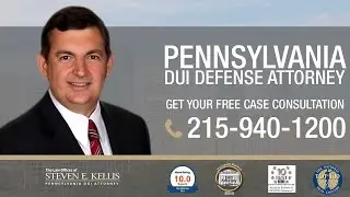 Pennsylvania DUI Lawyer | Call 215-940-1200 | Law Offices of Steven Kellis