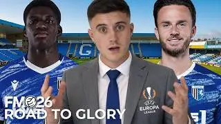 MAKING OUR EUROPEAN DEBUT! FM26 GILLINGHAM RTG #23