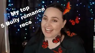 My top 5 bully romance recs 18+