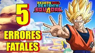 5 ERRORES FATALES que NO DEBES COMETER en Dragon Ball Gekishin Squadra