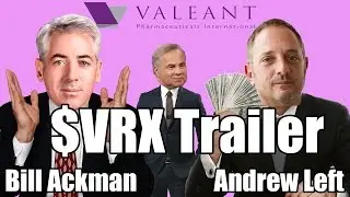 $VRX (Now $BHC) Trailer with Bill Ackman & Andrew Left (StockTwits)