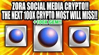 ZORA THE 100X CRYPTO GEM!! ZORA IS AN UNDERVALUED ALTCOIN!!